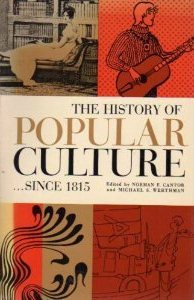 The History of Popular Culture...Since 1815