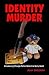 Identity Murder