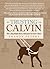 Trusting Calvin: How a Dog ...