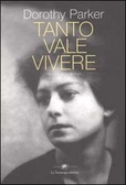 Tanto vale vivere: Racconti, prose, poesie (Paperback)