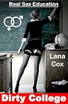 Dirty College by Lana Cox