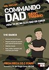 Commando Dad: Bas...