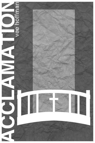 Acclamation (Acclamation, #1)