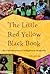 The Little Red Yellow Black Book by Australian Institute of Abo...