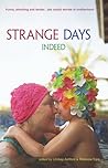 Strange Days Indeed
