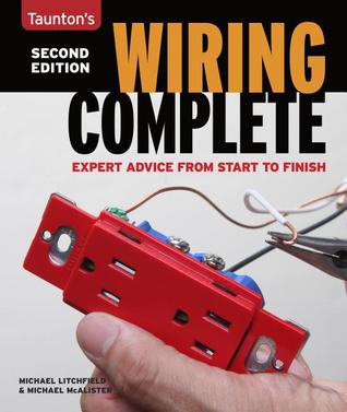 Wiring Complete: Expert Advise from Start to Finish (Taunton's Complete)