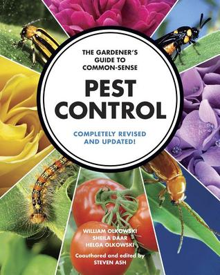 The Gardener's Guide to Common-Sense Pest Control (Paperback)