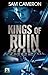 Kings of Ruin by Sam Cameron