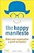 The Happy Manifesto: Make Y...