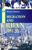 Migration and Urban Decay