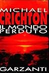 Il mondo perduto by Michael Crichton