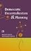Democratic Decentralization and Planning: Essays on Panchayati Raj, District Planning and Development Administration