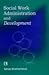 Social Work Administration and Development by Sanjay Bhattacharya