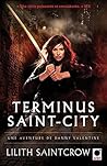Terminus Saint-City by Lilith Saintcrow