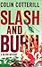 Slash and Burn (Dr. Siri Pa...