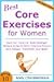 Best Core Exercises for Wom...
