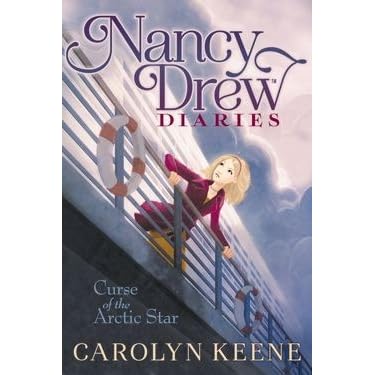 Curse of the Arctic Star (Nancy Drew Diaries #1) by Carolyn Keene