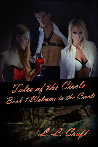 Welcome to the Circle (Tales of the Circle, #1)