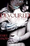 Devoured by Emily Snow