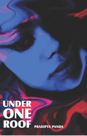 Under One Roof:Journey of life through love and sex in a family