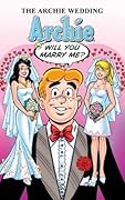 The Archie Wedding: Will You Marry Me