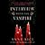 Interview with the Vampire (The Vampire Chronicles, #1)