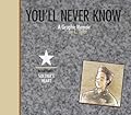 You'll Never Know, Vol. 3: Soldier's Heart