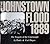 Johnstown Flood of 1889: The Tragedy of the Conemaugh