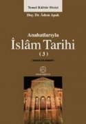 Emeviler Dönemi (Anahatlarıyla İslam Tarihi, #3)