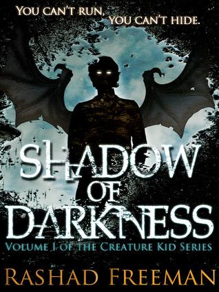 Shadow of Darkness (Creature Kid, #1)