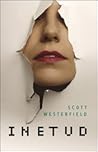 Inetud by Scott Westerfeld Inetud by Scott Westerfeld