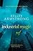 Industrial Magic by Kelley Armstrong