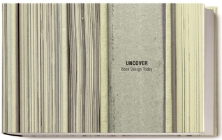 Uncover: Book Design Today (Paperback)