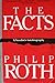 The Facts: A Novelist's Autobiography