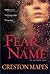 Fear Has a Name (The Critte...