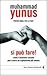 Si può fare! by Muhammad Yunus