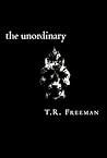 The Unordinary (Ghost Story, #2)