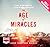The Age of Miracles