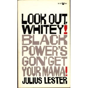 Look Out, Whitey! Black Power's Gon' Get Your Mama! (Paperback)