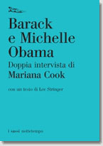 Barack e Michelle Obama. Doppia intervista