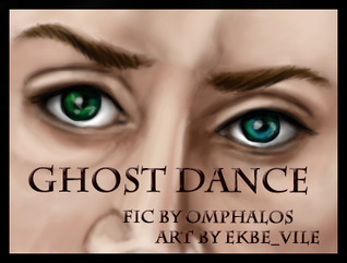 Ghost Dance (Online Fiction - Complete)