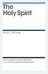 The Holy Spirit (The Gospel Coalition Booklets)