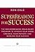 SuperReading for Success by Ron Cole