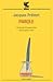 Parole. Testo francese a fronte by Jacques Prévert Parole. Testo francese a fronte by Jacques Prévert