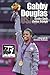 Gabby Douglas: Golden Smile, Golden Triumph