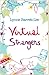 Virtual Strangers