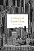 A History of Future Cities by Daniel Brook