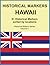 Historical Markers HAWAII (Historical Markers Series Book 5)