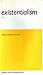 Existentialism