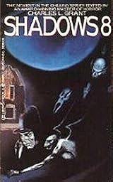 Shadows 8 by Charles L. Grant | Goodreads